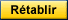 R�tablir