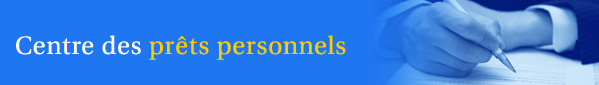 Centre des pr�ts personnels