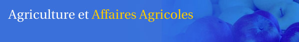 Agriculture et Affaires Agricoles