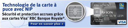 Technologie de la carte &agrave; puce avec NIP. S&eacute;curit&eacute; et protection accrues gr&acirc;ce aux cartes Visa* RBC Banque Royale&reg;.