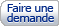 Faire une demande
