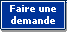 Faire une demande