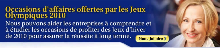 Occasions d'affaires offertes par les Jeux Olympiques 2010