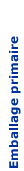 Emballage primaire