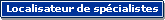 Localisateur de sp�cialistes