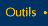 Outils