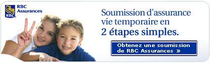 RBC Assurances� - Soumission d'assurance vie temporaire en 2 �tapes simples. Obtenez une soumission de RBC Assurances.