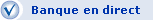 Banque en direct