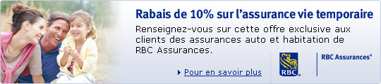 Rabais de 10% sur l'assurance vie temporaire. Renseignez-vous sur cette offre exclusive aux clients des assurances auto et habitation de RBC Assurances. Pour en savoir plus.