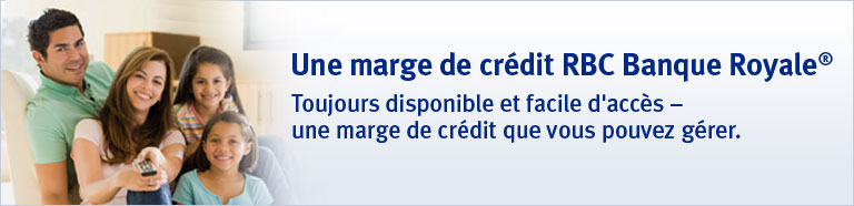 Une marge de cr&eacute;dit RBC Banque Royale&reg;. Toujours disponible et facile d'acc&egrave;s &mdash; une marge de cr&eacute;dit que vous pouvez g&eacute;rer.