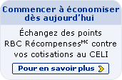 Commencer &agrave; &eacute;conomiser d&egrave;s aujourd'hui &Eacute;changez des points RBC R&eacute;compenses contre vos cotisations au CELI