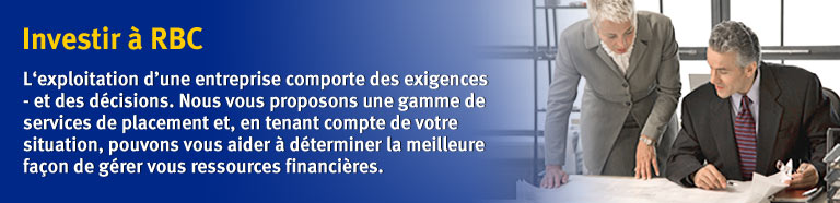 L'exploitation d'une entreprise comporte des exigences – et des décisions. Nous vous proposons une gamme de services de placement et, en tenant compte de votre situation, pouvons vous aider à déterminer la meilleure façon de gérer vos ressources finacières.